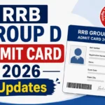 RRB Group D Admit Card 2026