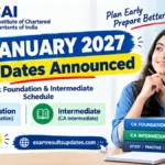 ICAI CA January 2027 Exam Dates Announced