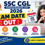 SSC CGL 2026 Exam Date Out