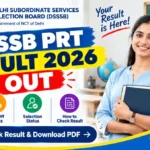 DSSSB PRT Result 2026 Out